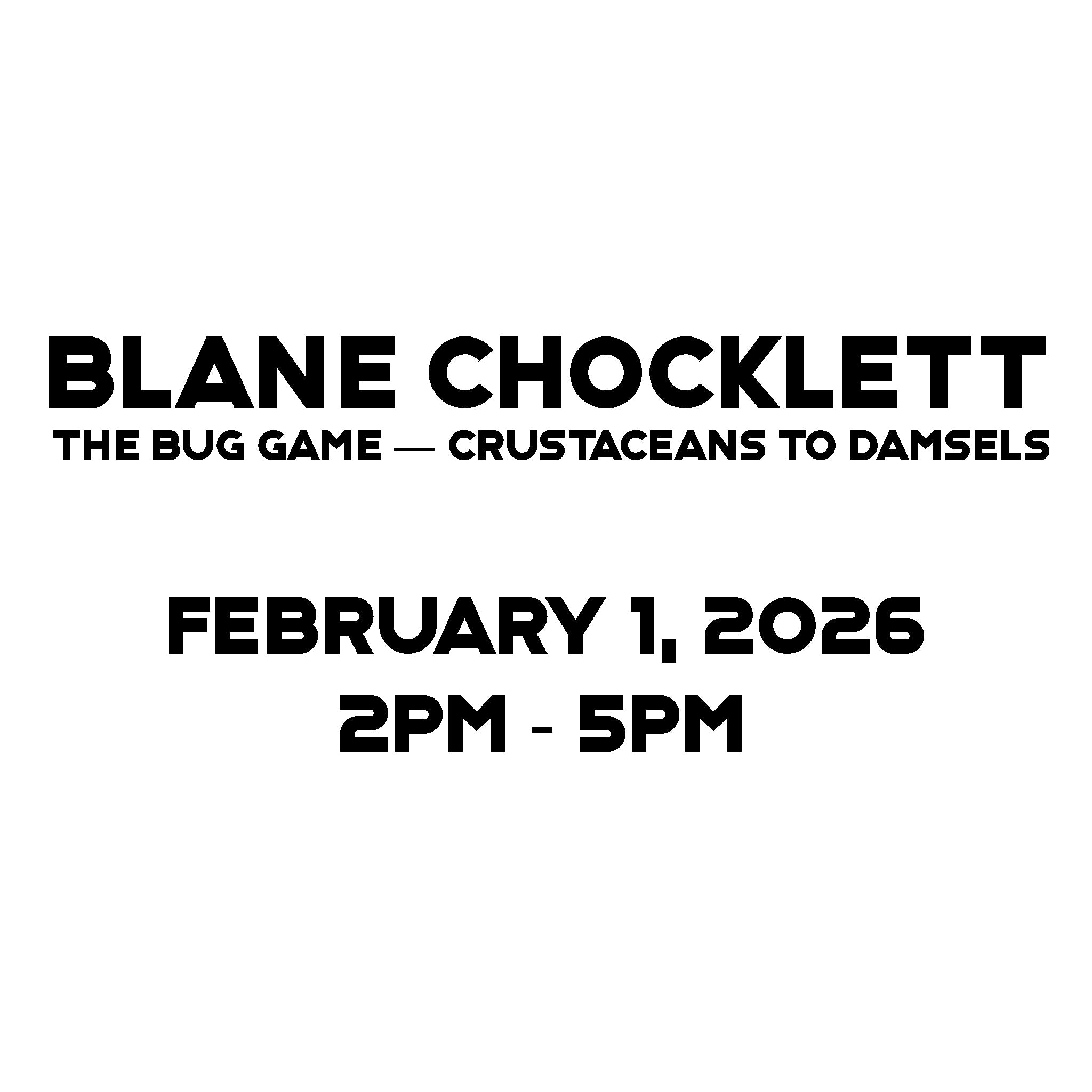 Bobbin the Hood 2026 Blane Chocklett The Bug Game 2pm-5pm