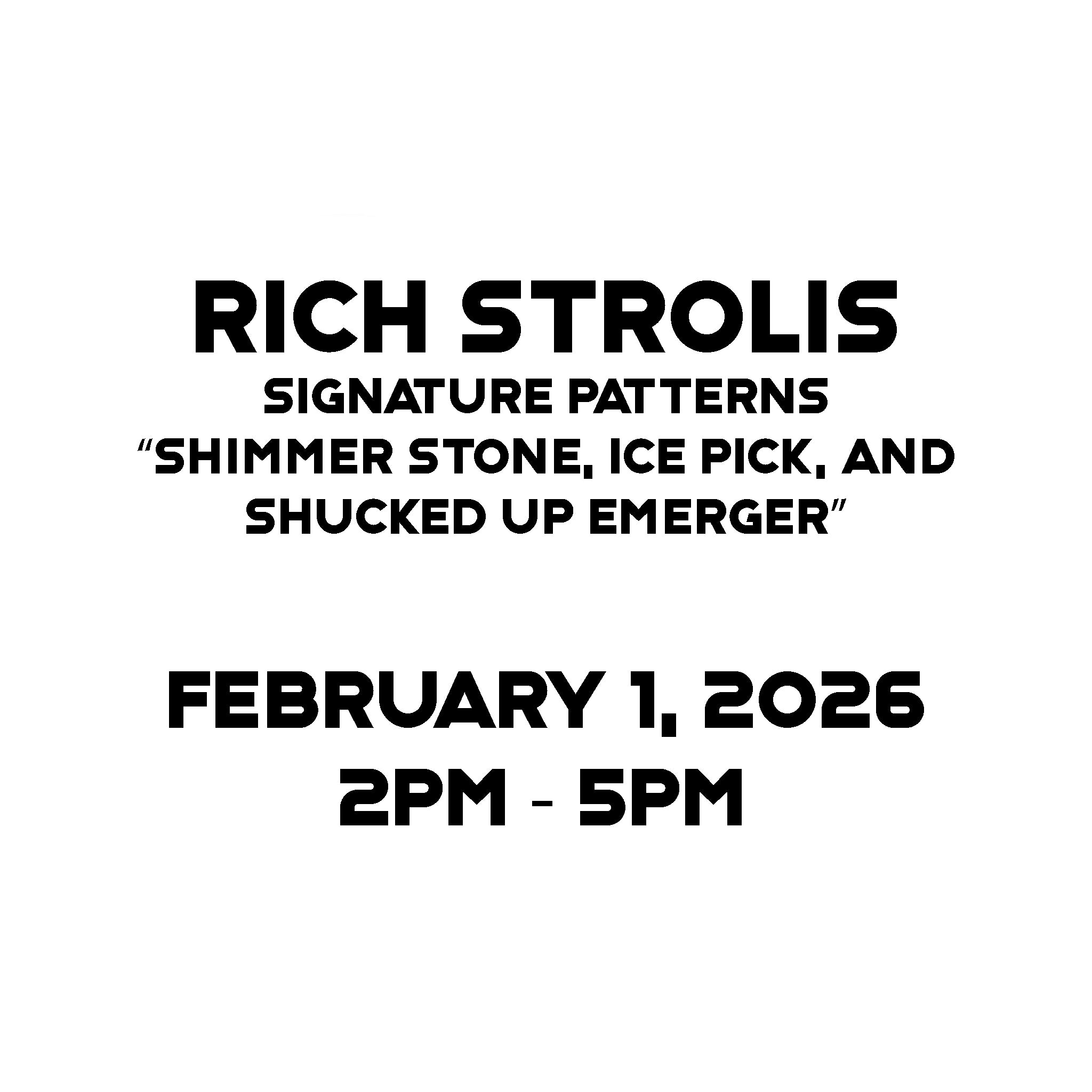 Bobbin the Hood 2026 Rich Strolis Signature Patterns 2pm-5pm