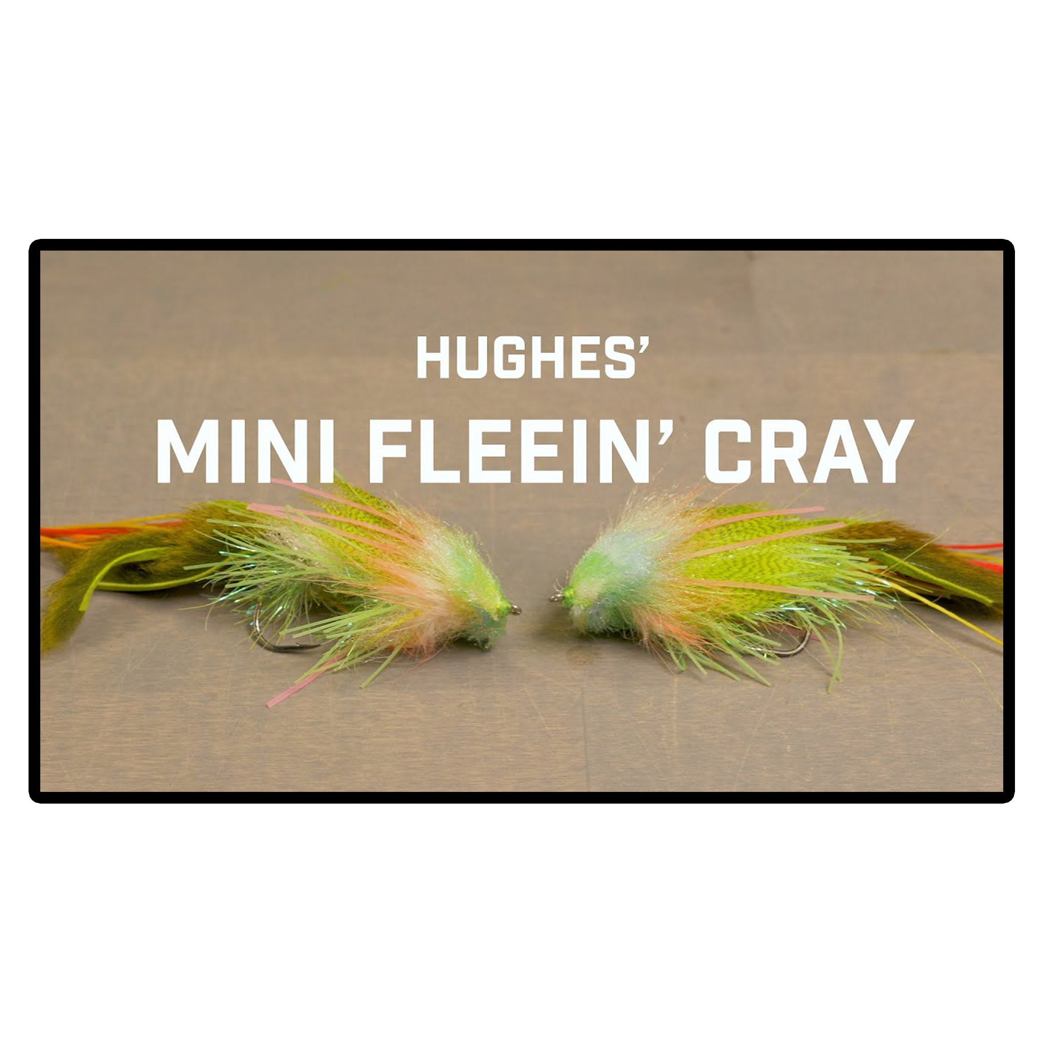Hughes' Mini Fleein' Cray Fly Tying Kit