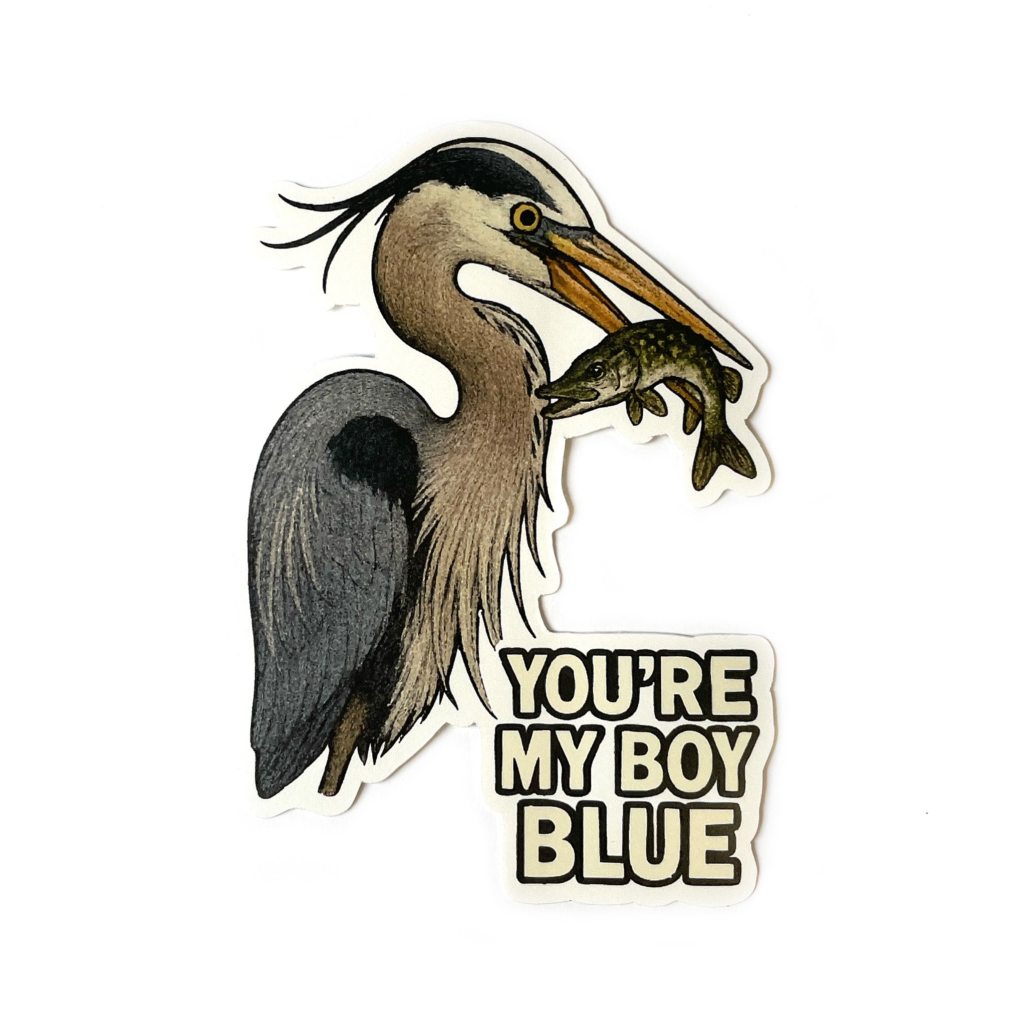 You're My Boy Blue Sticker